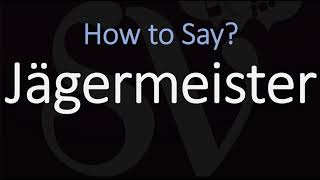 How to Pronounce Jägermeister CORRECTLY [upl. by Bud]