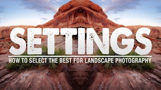 The BEST SETTINGS for Landscape Photography [upl. by Ivah]