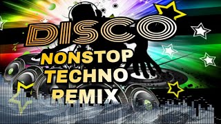 DISCO NONSTOP TECHNO REMIX Dj AR AR ARMiX amp Dj MiX CLUB [upl. by Wash]