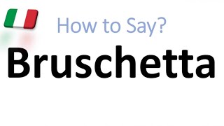 How to Pronounce Bruschetta CORRECTLY And WHY [upl. by Broderic572]