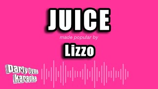 Lizzo  Juice Karaoke Version [upl. by Moazami709]