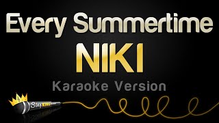 NIKI  Every Summertime Karaoke Version [upl. by Olia675]