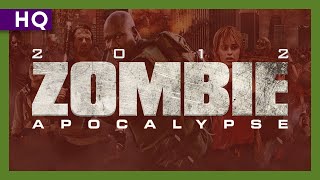 2012 Zombie Apocalypse 2011 Trailer [upl. by Znieh]