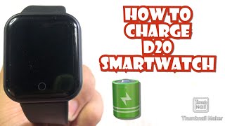 HOW TO CHARGE D20 SMARWATCH  TUTORIAL  ENGLISH [upl. by Rape]