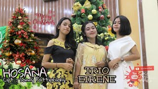 HOSANA  TRIO EIRENE  LAGU NATAL TERBARU [upl. by Booma]