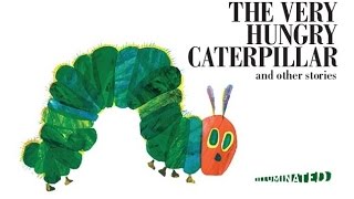 The Very Hungry Caterpillar [upl. by Netaf]