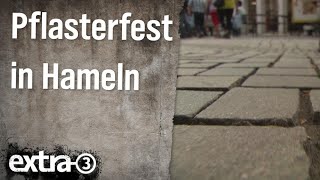 Realer Irrsinn Pflasterfest in Hameln  extra 3  NDR [upl. by Irneh]