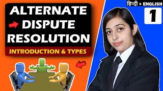 ADR  Alternative Dispute Resolution  Introduction amp Types  Law Lecture Hindi  English [upl. by Namzaj208]