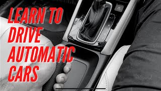 How to drive an automatic car  CVT transmission  Driving Class for Beginners  First time Drivers [upl. by Alamac]