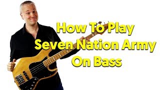 How To Play Seven Nation Army On Bass [upl. by Melissa]