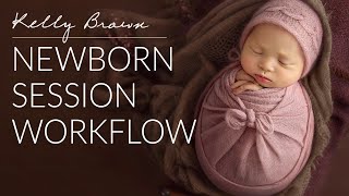 Newborn Photography  Session Workflow [upl. by Aecila]