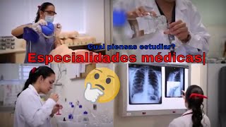 Especialidades médicas  Cual piensas estudiar [upl. by Yevol]