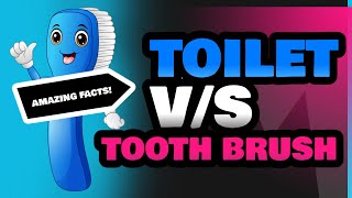 Toilet and Tooth Brush [upl. by Powell995]