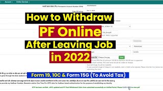 How to Withdraw PF Online After Leaving Job in 2022 [upl. by Liddle]