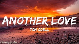 Tom Odell  Another Love Lyrics [upl. by Tertias460]