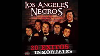 Los Angeles Negros  quot30 Exitos Inmortalesquot Disco Completo [upl. by Aural]