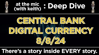 Deep Dive Central Bank Digital Currency CBDC [upl. by Simson505]