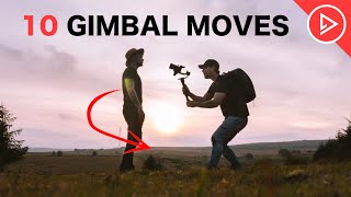 10 Gimbal Moves To Make ANYONE Look EPIC Filmmaking Tips For Beginners [upl. by Beaulieu]