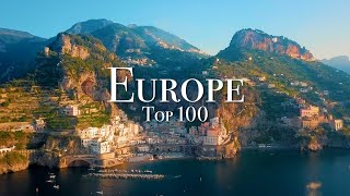 Top 100 Places To Visit In Europe [upl. by Epul]