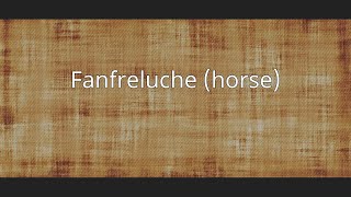 Fanfreluche horse [upl. by Delaine]