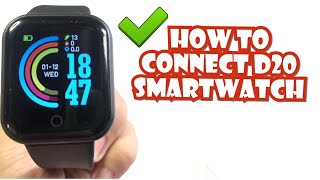 HOW TO CONNECT D20 SMARTWATCH TO YOUR SMARTPHONE  TUTORIAL  ENGLISH [upl. by Justine]