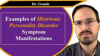 Examples of Histrionic Personality Disorder Symptom Manifestations [upl. by Onirefes]