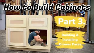 Build Cabinets The Easy Way  How to Make Drawer Faces [upl. by Kenon]