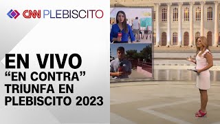 PLEBISCITO 2023 Triunfa el quotEn Contraquot  CNN Chile [upl. by Rosalinda]