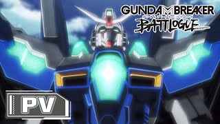 quotGundam Breaker Battloguequot PV [upl. by Addie]