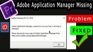 Adobe Application Manager Required to run your trial Is Missing Or Damaged [upl. by Akcemat]