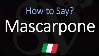 How to Pronounce Mascarpone CORRECTLY [upl. by Arlin664]