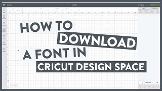 How To Download a Font To Cricut Design Space [upl. by Frieda]