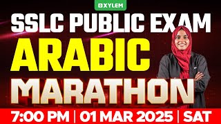 SSLC PUBLIC EXAM ARABIC  MARATHON  Xylem SSLC [upl. by Airamesor]