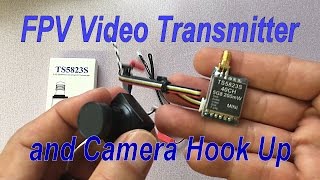 How to Connect FPV Video Transmitter to Camera [upl. by Mia527]