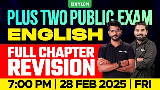 Plus Two Public Exam English  Full Chapter Revision  Xylem Plus Two [upl. by Annwahsal]