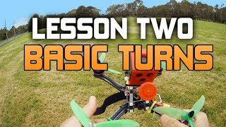 HOW TO FLY A FPV RACE DRONE UAVFUTURES Flight School  Lesson 2 BASIC TURNS [upl. by Xed346]