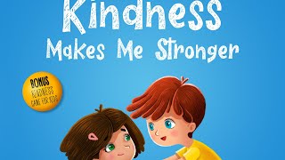 Kindness Makes Me Stronger  Read Aloud by Reading Pioneers Academy [upl. by Gare]