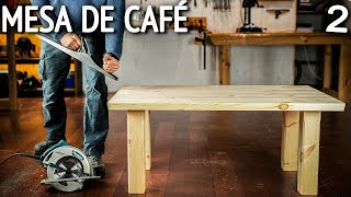 Cómo Hacer Una Mesa De Madera  Ep2 [upl. by Yllek]