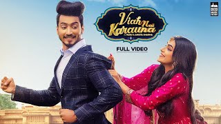 Viah Nai Karauna  Preetinder  Mr Faisu amp Ankita Sharma  Babbu  MixSingh  PUNJABI SONG [upl. by Anniala]