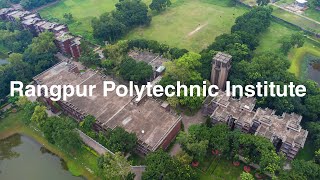 Rangpur Polytechnic Institute  Drone Footage [upl. by Dloniger]