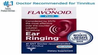 LipoFlavonoid Plus Ear Health Supplement Most Effective Over the Counter Tinnitus Treatment 1 [upl. by Kerstin417]