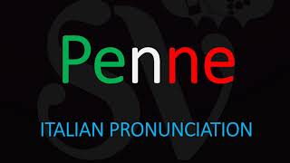 How to Pronounce Penne CORRECTLY Italian Pasta Pronunciation [upl. by Helgeson]