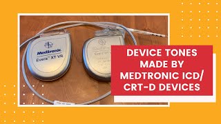 Device Tones Made By A Medtronic ICDCRTD Device [upl. by Atiras]