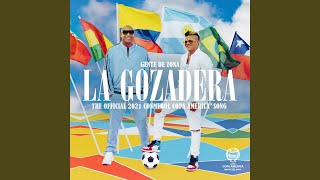 La Gozadera The Official 2021 Conmebol Copa America TM Song [upl. by Oivaf]