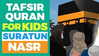 Tafsir Quran  Learn About Suratun Nasr [upl. by Ecadnac]