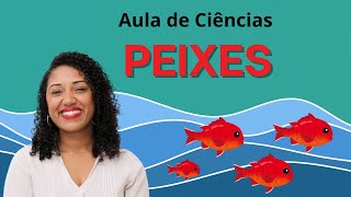 Aula sobre Peixes  Ensino Fundamental [upl. by Aicnelev507]