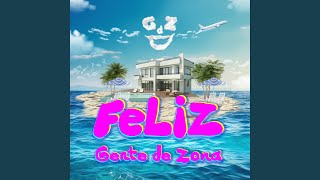 Feliz [upl. by Danni]