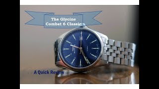 Glycine Combat 6 Classic  The best budget Swiss field watch [upl. by Acilegna]