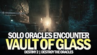 Solo Oracles Encounter  Vault of Glass Raid Destiny 2 [upl. by Virgin225]