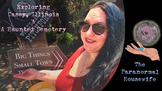 Exploring Casey Illinois and A Haunted Cemetery [upl. by Rats925]